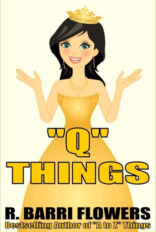 "Q" Things (A Children's Picture Book) (A to Z Things Series, Book 17)