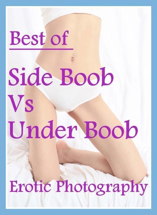 Erotic Book: Interracial Crazy Hardcore Prison XXX Best of"Side Boob Vs Under Boob Erotic Photography" ( sex, porn, fetish, bondage, oral, anal, ebony, hentai, domination, erotic photography, erotic sex stories, adult, xxx, shemale, voyeur, erotic, blowjo