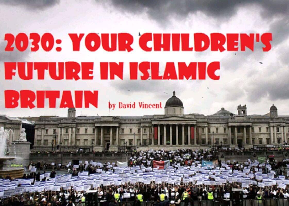 2030: Your Children's Future in Islamic Britain