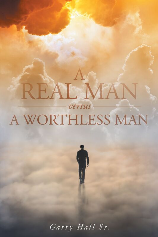 A Real Man versus a Worthless Man