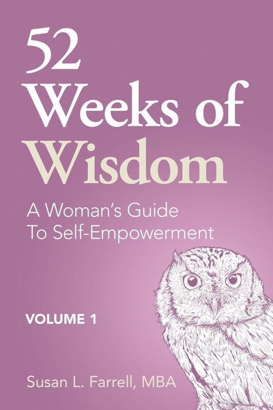 52 Weeks of Wisdom, A Woman's Guide to Self-Empowerment