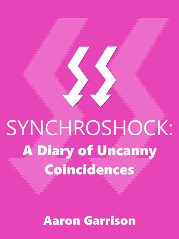 Synchroshock: A Diary of Uncanny Coincidences
