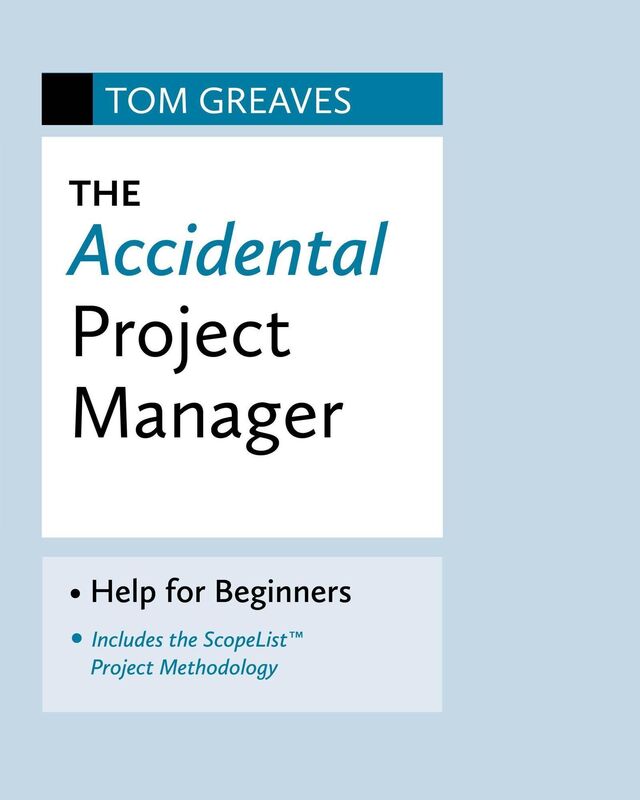 The Accidental Project Manager