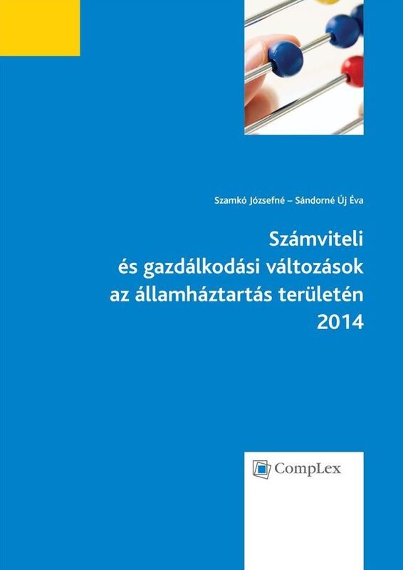 Szamviteli es gazdalkodasi valtozasok az allamhaztartas teruleten 2014