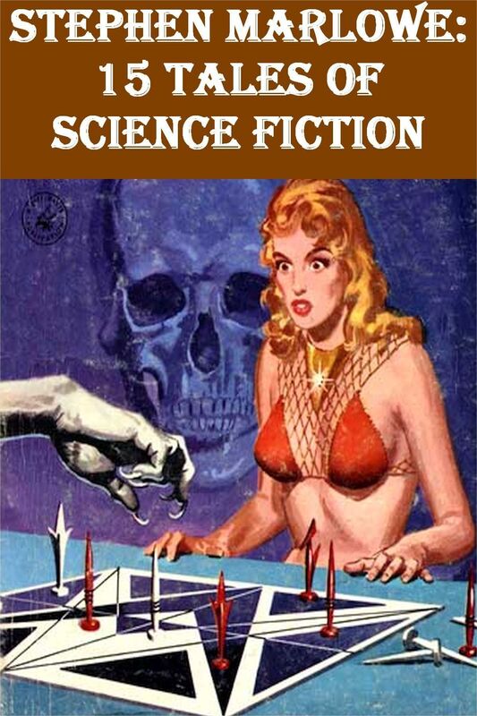 Stephen Marlowe: 15 Tales of Science Fiction