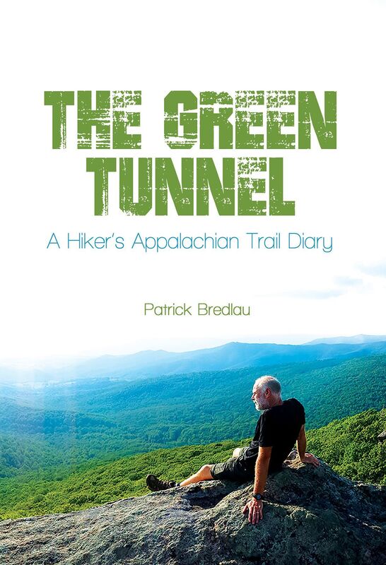 The Green Tunnel, A Hiker's Appalachian Trail Diary