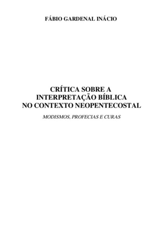 CrItica Sobre A InterpretaCAo BIblica No Contexto Neopentecostal