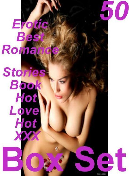 Domination: 50 Erotic Best Romance Stories Book Hot Love Hot XXX Box Set ( sex, porn, fetish, bondage, oral, anal, ebony, domination, erotic sex stories, adult, xxx, shemale, voyeur, erotic, blowjob )