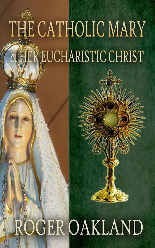 The Catholic Mary & Her Eucharistic Christ