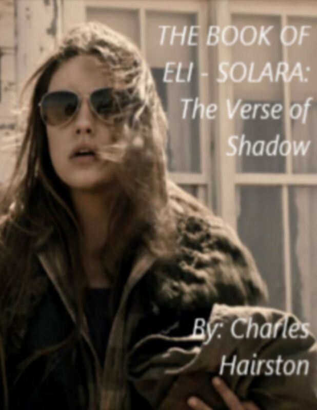 The Book Of Eli - Solara: The Verse Of Shadow