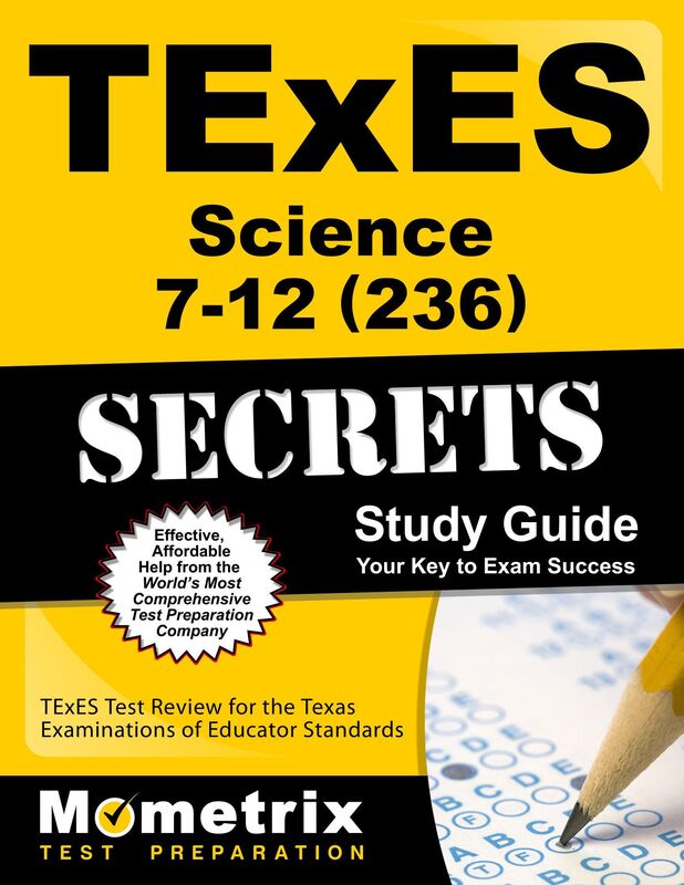 TExES Science 7-12 (236) Secrets Study Guide: TExES Test Review for the Texas Examinations of Educator Standards