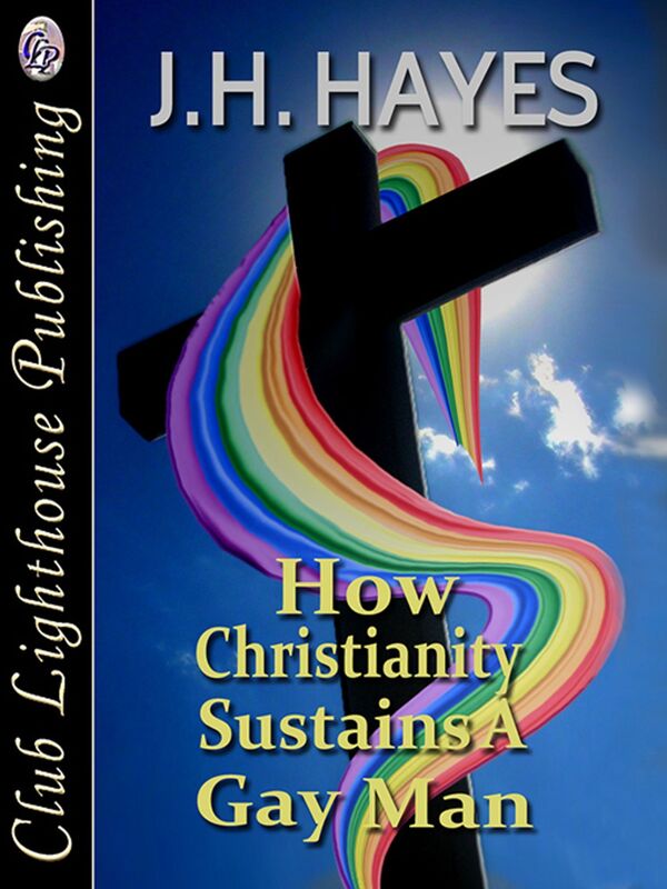 How Christianity Sustains A Gay Man