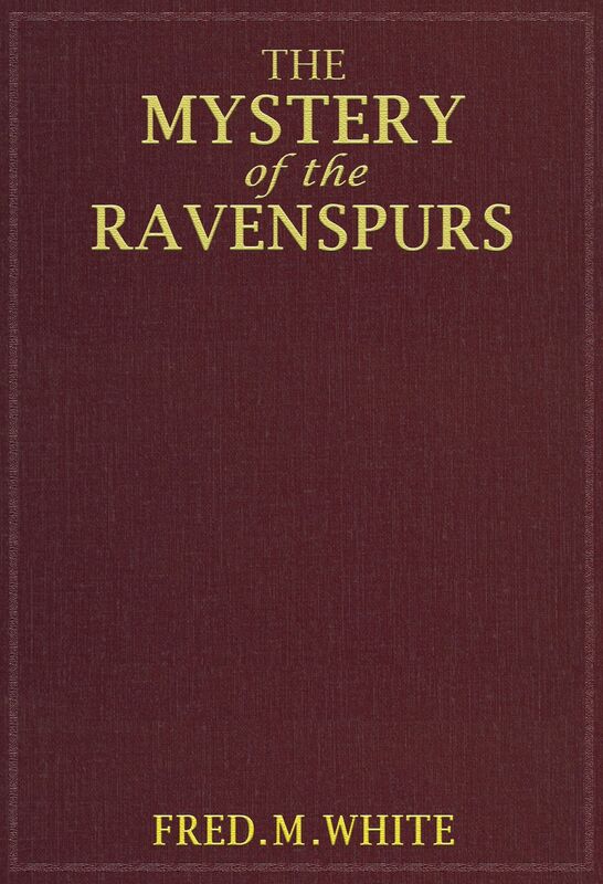 The Mystery of the Ravenspurs
