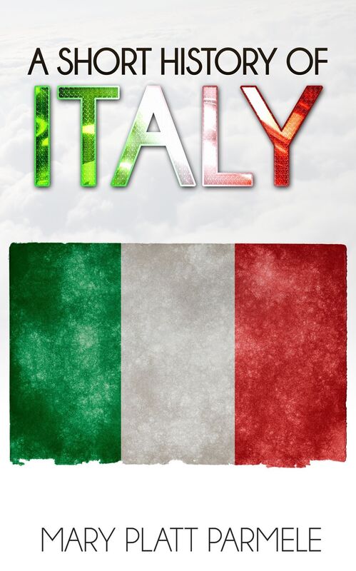 A Short History of Italy (Illustrated)