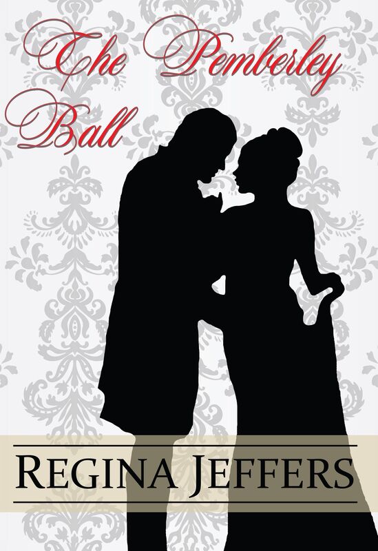 The Pemberley Ball: A Pride and Prejudice Vagary