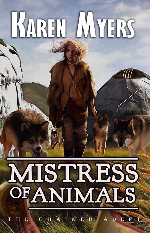Mistress of Animals (The Chained Adept - 2)
