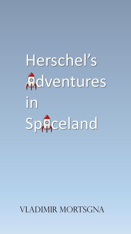 Herschel's Adventures in Spaceland