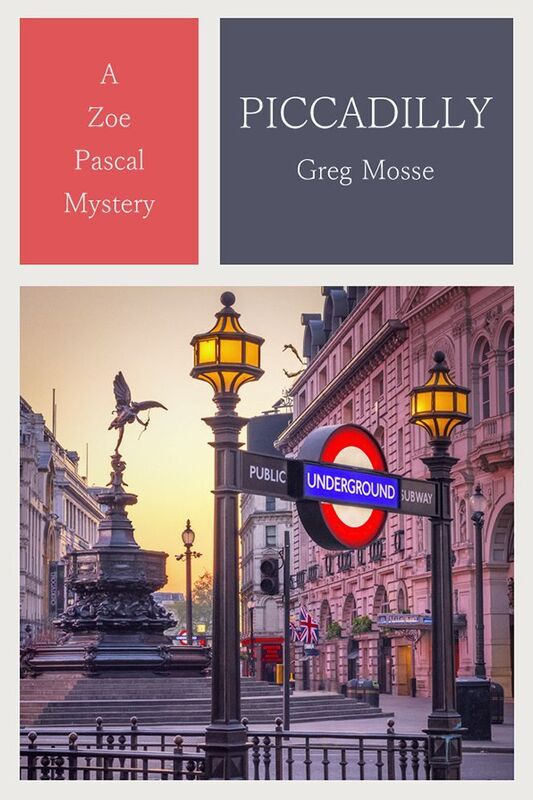 Piccadilly: The 2nd Zoe Pascal Mystery