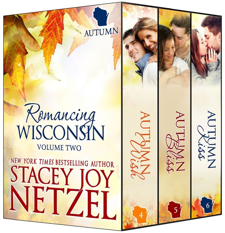Romancing Wisconsin Volume II (Autumn Boxed Set) (Autumn Wish / Autumn Bliss / Autumn Kiss)