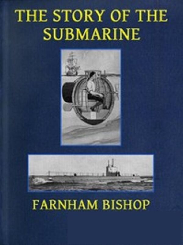 The Story of the Submarine (Illustrated)