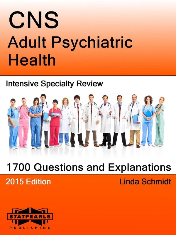 CNS Adult Psychiatric Health Intensive Specialty Review
