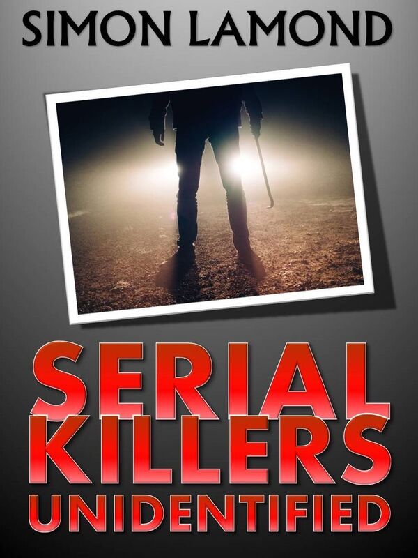 Serial Killers Unidentified