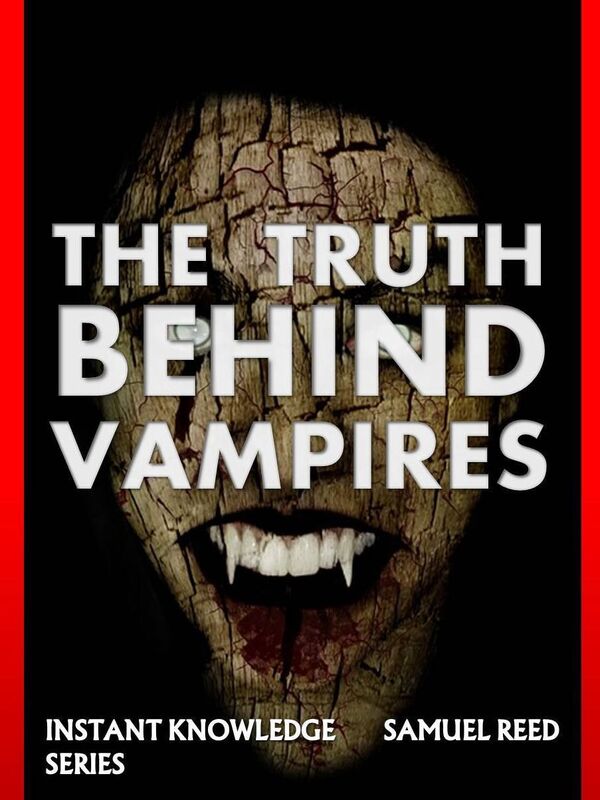 The Truth Behind Vampires