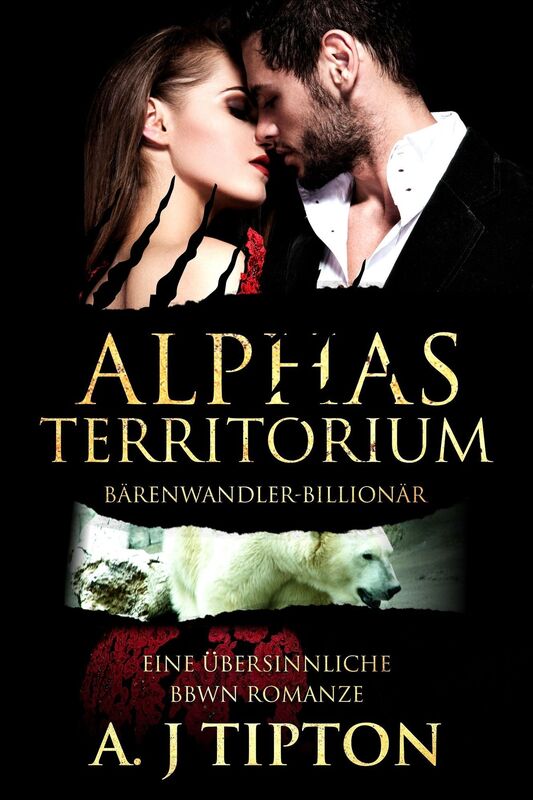 Alphas Territorium: Eine Ubersinnliche BBW Romanze