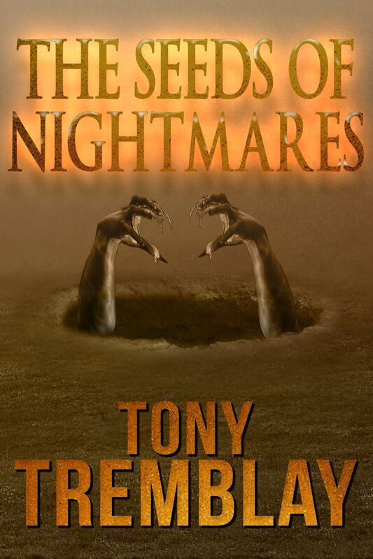 The Seeds of Nightmares