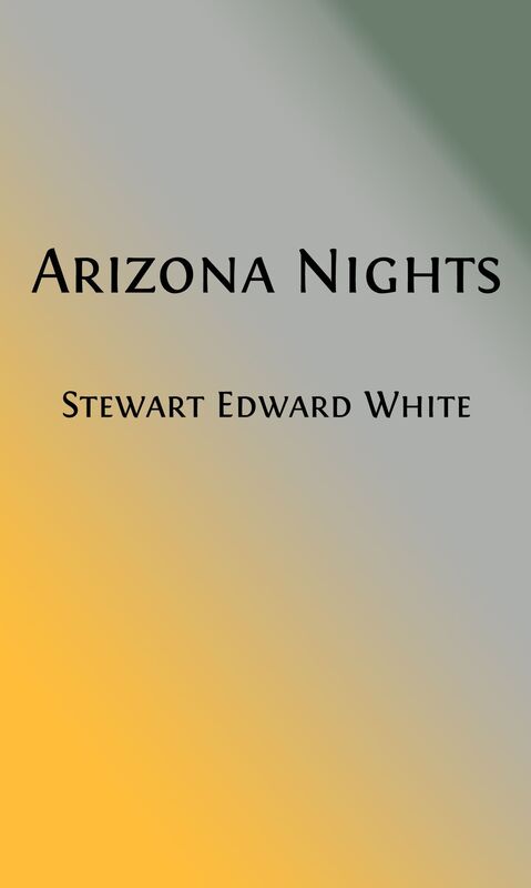 Arizona Nights (Illustrated)