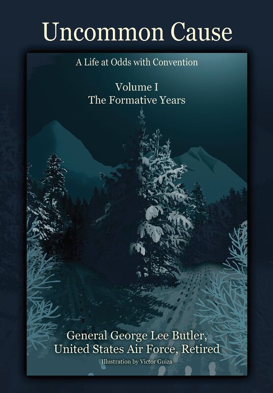 Uncommon Cause-Volume 1:A Life at Odds with Convention - The Formative Years