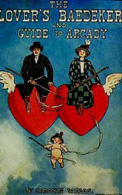 The Lovers Baedeker and Guide to Arcady