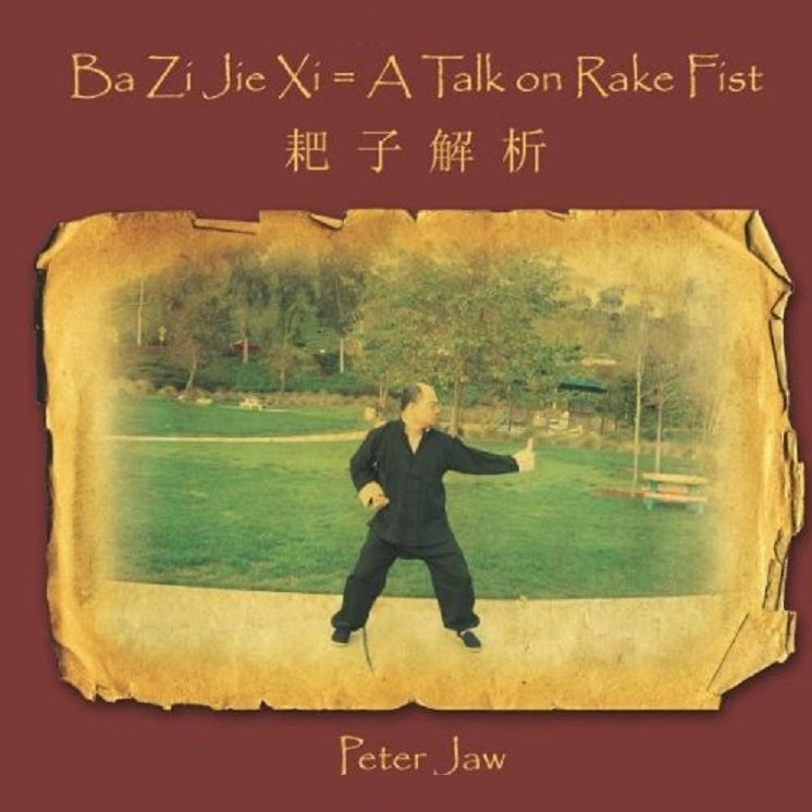 Ba Zi Jie Xi: A Talk on Rake Fist