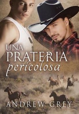 Una prateria pericolosa