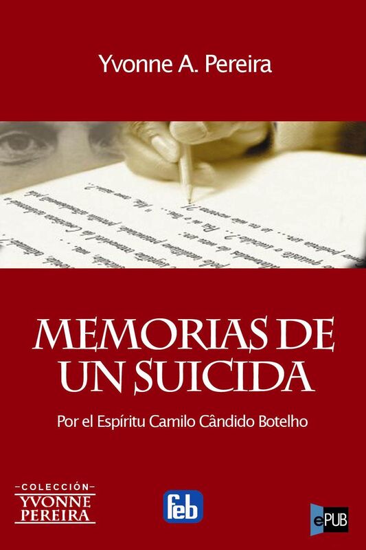 Memorias de un suicida - Yvonne do Amaral Pereira