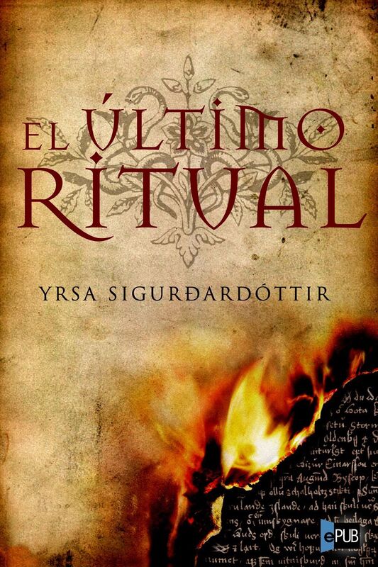 El ultimo ritual - Yrsa Sigurdardottir