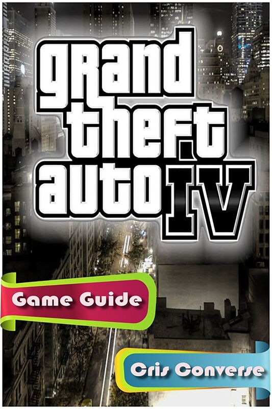 Grand Theft Auto IV Game Guide