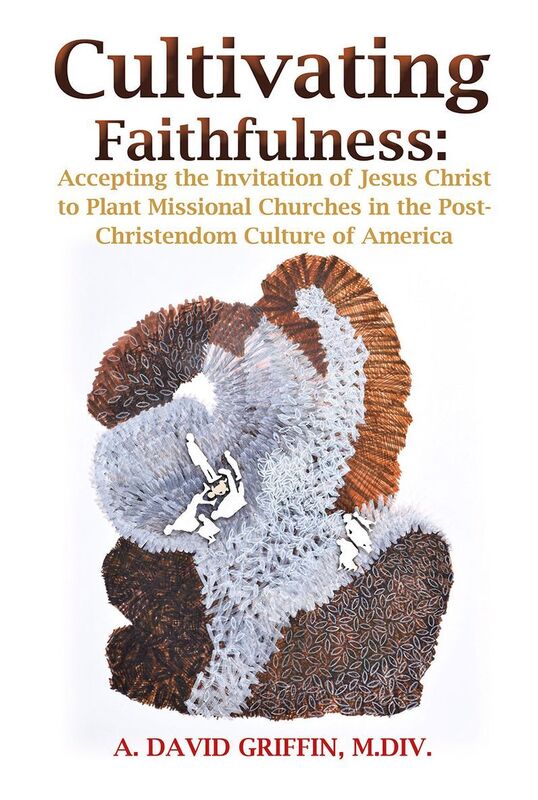 Cultivating Faithfulness: