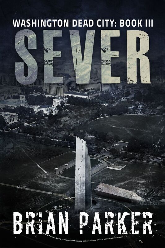 Sever (Washington, Dead City Book 3)