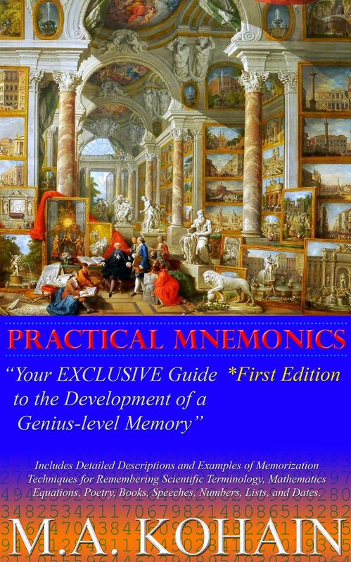 Practical Mnemonics: Your EXCLUSIVE Guide to the Development of a Genius-level Memory