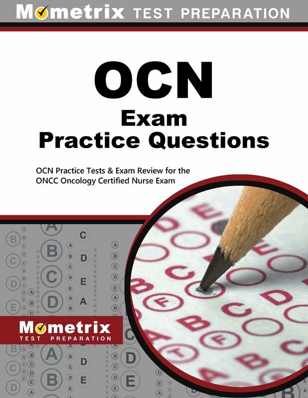 OCN Exam Practice Questions (Second Set): OCN Practice Tests & Exam Review for the ONCC Oncology Certified Nurse Exam