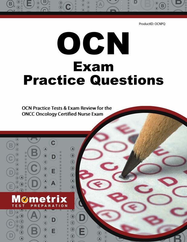 OCN Exam Practice Questions (Second Set): OCN Practice Tests & Exam Review for the ONCC Oncology Certified Nurse Exam