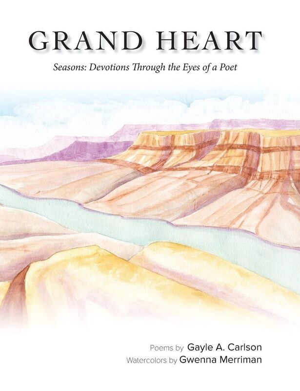 Grand Heart, Seasons: Devotions through the Eyes of a Poet