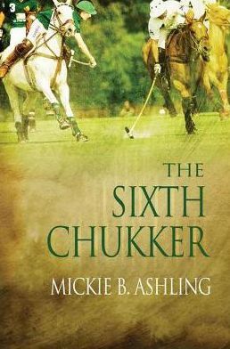 The Sixth Chukker