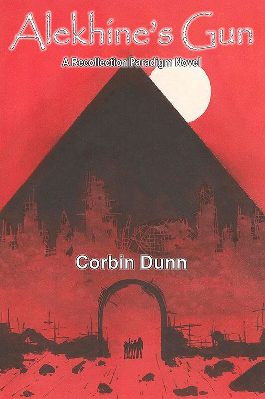 Alekhines Gun - Book 1 of The Recollection Paradigm
