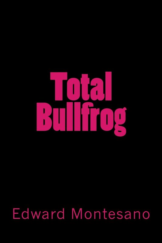 Total Bullfrog