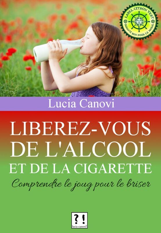 Liberez-vous de l'alcool et de la cigarette