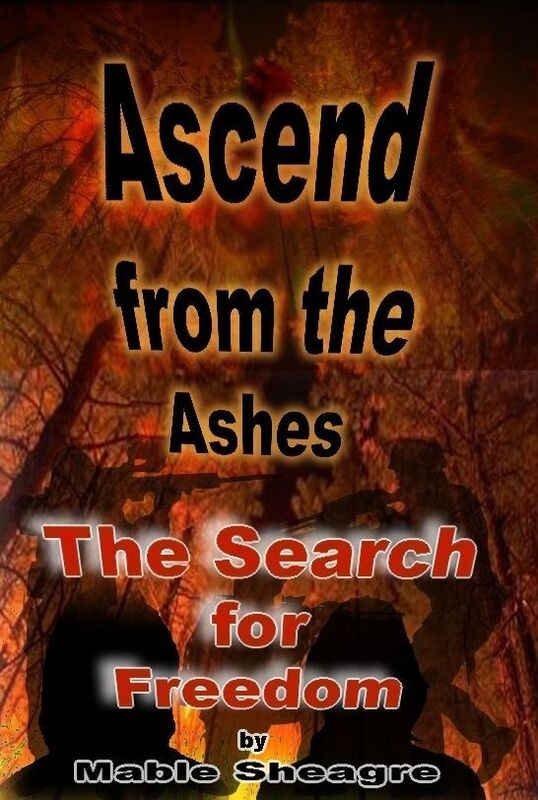 Ascend From The Ashes : The Search for Freedom
