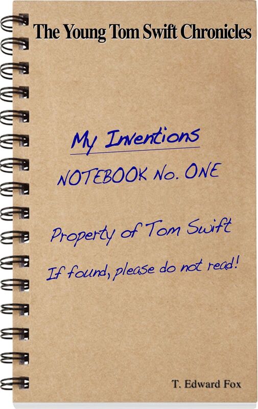 Young Tom Swift Chronicles #1