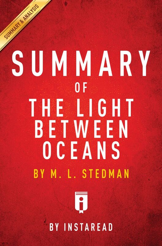 The Light Between Oceans: by M. L. Stedman Summary & Analysis